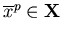 $\overline{x}^{p} \in \mbox{\bf X}^{�}$