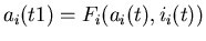 $a_{i}(t�1)=F_{i}(a_{i}(t),i_{i}(t))$